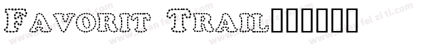 Favorit Trail字体转换